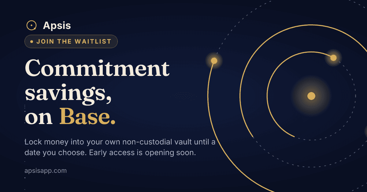 Apsis — Lock money into your own vault. Nobody — including us — can open it early. On the date you set, it lands back in your bank, with interest.